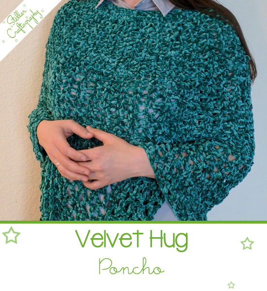 Velvet Hug Poncho – Stellar Craftography